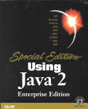 Special edition using Java 2 enterprise edition /