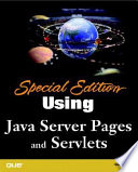Special edition using Java Server Pages and servlets /