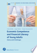 Economic Competence and Financial Literacy of Young Adults : Status and Challenges.