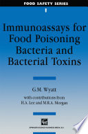 Immunoassays for Food-poisoning Bacteria and Bacterial Toxins /