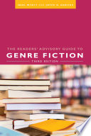 The readers' advisory guide to genre fiction /