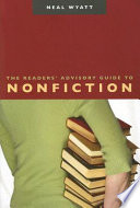 The readers' advisory guide to nonfiction /