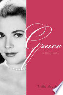 Grace : a biography /
