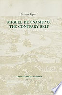 Miguel de Unamuno, the contrary self /