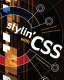 Stylin' with CSS : a designer's guide /