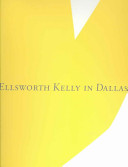 Ellsworth Kelly in Dallas /