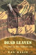 Dead leaves : two years in the Rhodesian War /