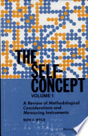 The self-concept ; a review of methodological considerations and measuring instruments /