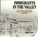 Immigrants in the Valley : Irish, Germans, and Americans in the upper Mississippi country, 1830-1860 /