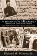 America's history through young voices : using primary sources in the K-12 social studies classroom /