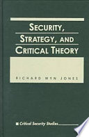 Security, strategy, and critical theory /