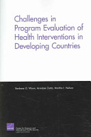 Challenges in program evaluation of health interventions in developing countries /