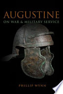 Augustine on war and military service /