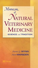 Manual of natural veterinary medicine : science and tradition /