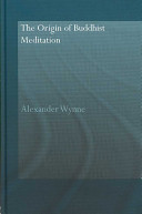 The origin of Buddhist meditation /