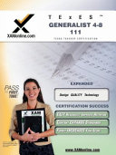 TExES generalist 4-8 111 : teacher certification exam /
