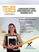 TExES languages other than English (LOTE) Spanish : teacher certification exam /