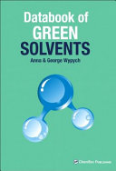 Databook of green solvents /
