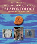 Introducing palaeontology : a guide to ancient life /