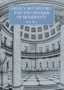 Hegel's art history and the critique of modernity /