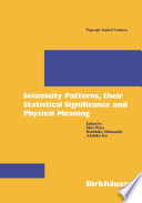 Seismicity Patterns, their Statistical Significance and Physical Meaning /