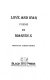 Love and war : poems /