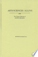 Arts-sciences, alloys : the thesis defense of Iannis Xenakis before Olivier Messiaen, Michel Ragon, Olivier Revault d'Allonnes, Michel Serres, and Bernard Teyssèdre /