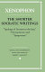 The shorter Socratic writings : apology of Socrates to the jury, Oeconomicus, and Symposium: translations, with interpretive essays and notes /