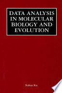 Data analysis in molecular biology and evolution /