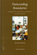 Transcending boundaries : Zhejiangcun : the story of a migrant village in Beijing /