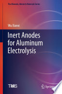 Inert Anodes for Aluminum Electrolysis /