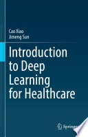 Introduction to Deep Learning for Healthcare /