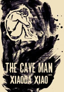 The cave man : a novel /