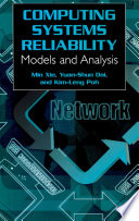 Computing systems reliability : models and analysis /