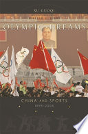 Olympic dreams : China and sports, 1895-2008 /