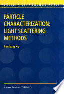 Particle characterization : light scattering methods /