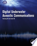 Digital Underwater Acoustic Communications /