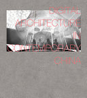 Digital architecture in contemporary China /