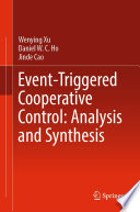 Event-Triggered Cooperative Control: Analysis and Synthesis /