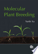 Molecular plant breeding /