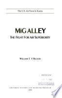 Mig Alley : the fight for air superiority /
