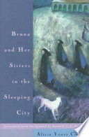 Bruna and her sisters in the sleeping city /