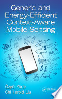 Generic and energy-efficient context-aware mobile sensing /