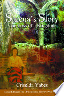 Sarena's story : the loss of a kingdom /