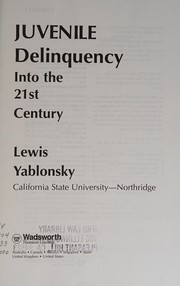 Juvenile delinquency : into the 21-st century /
