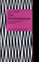 The Mediterranean, between autonomy and dependency /