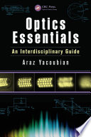 Optics Essentials : An Interdisciplinary Guide /