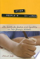 Other people's children : the battle for justice and equality in New Jersey's schools /