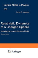 Relativistic dynamics of a charged sphere : updating the Lorentz-Abraham model /