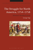 The struggle for North America, 1754-1758 : Britannia's tarnished laurels /
